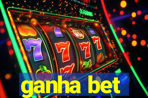 ganha bet